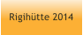 Rigih�tte 2014
